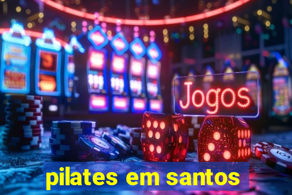 pilates em santos